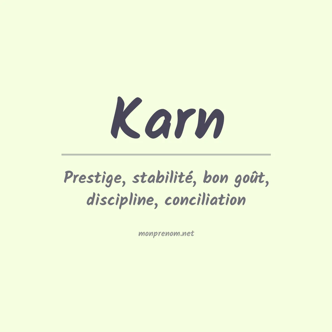 Signification du Prénom Karn