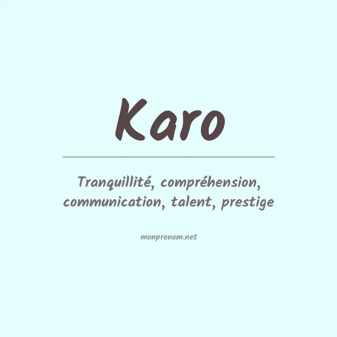 Signification du Prénom Karo