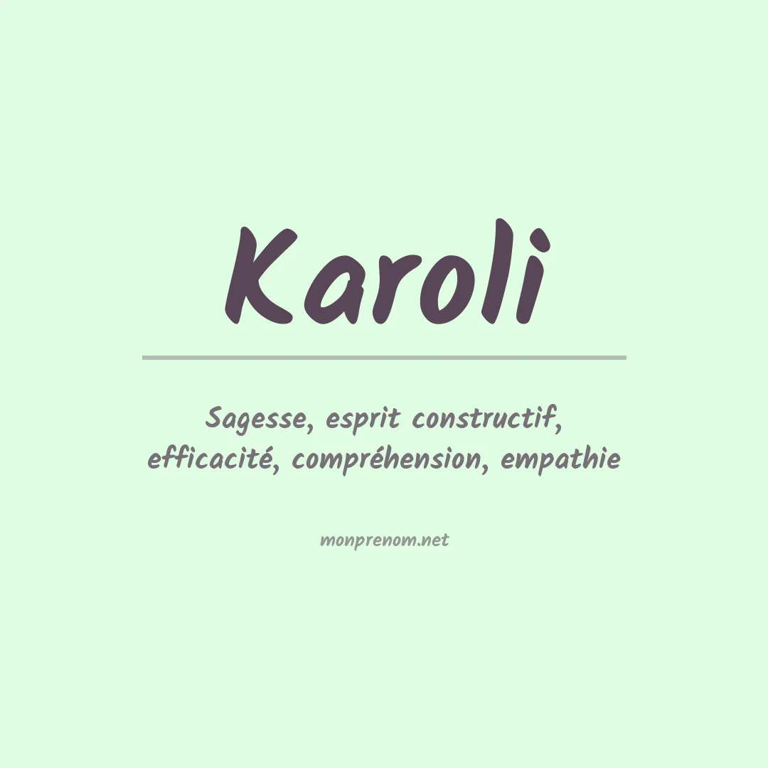 Signification du Prénom Karoli