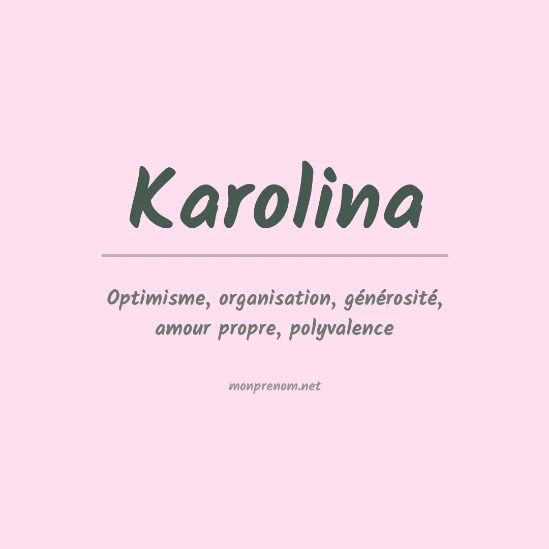 Signification du Prénom Karolina