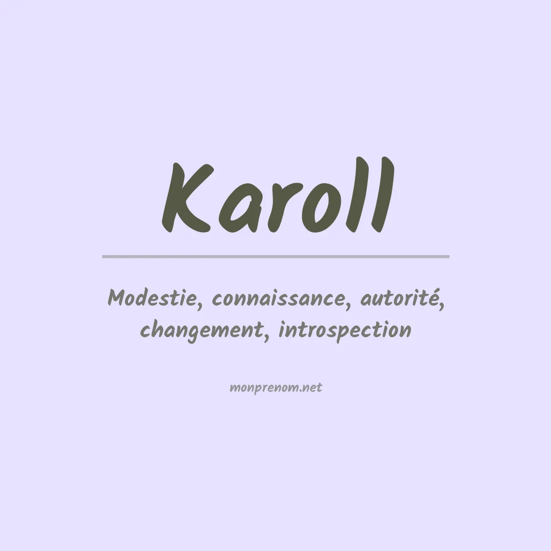 Signification du Prénom Karoll