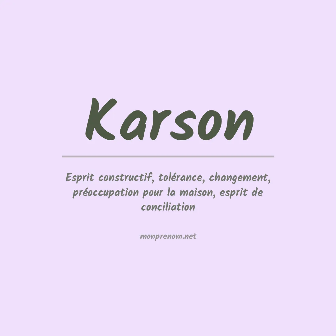 Signification du Prénom Karson