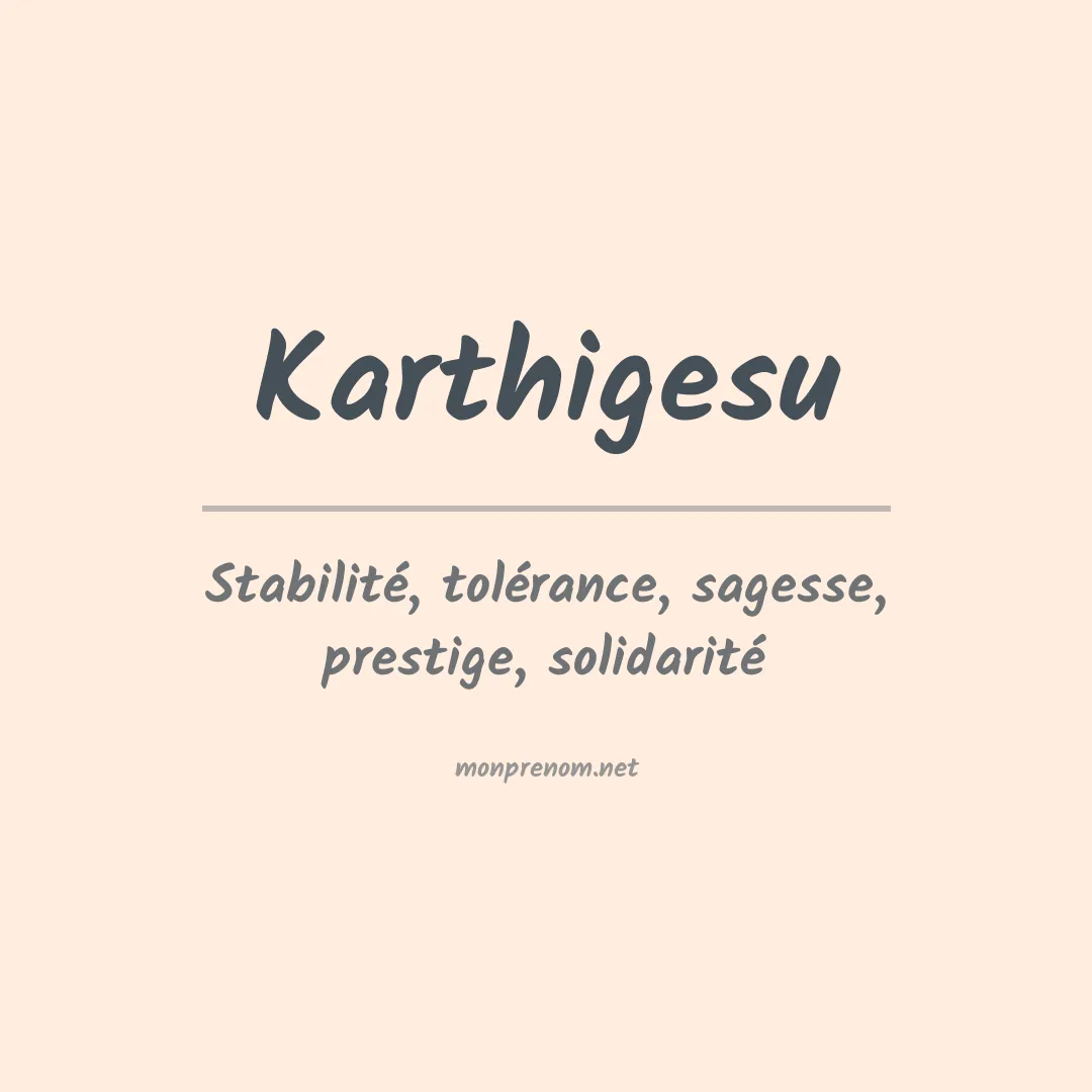 Signification du Prénom Karthigesu Signification du Prénom Karthigesu