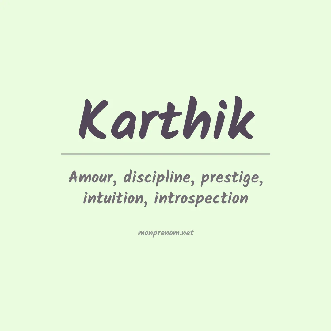 Signification du Prénom Karthik