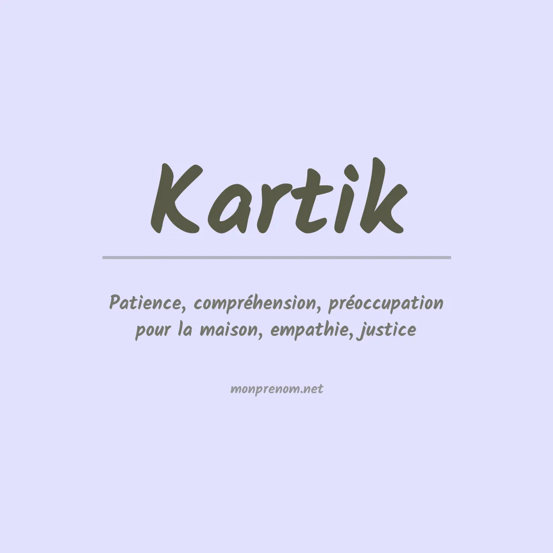 Signification du Prénom Kartik