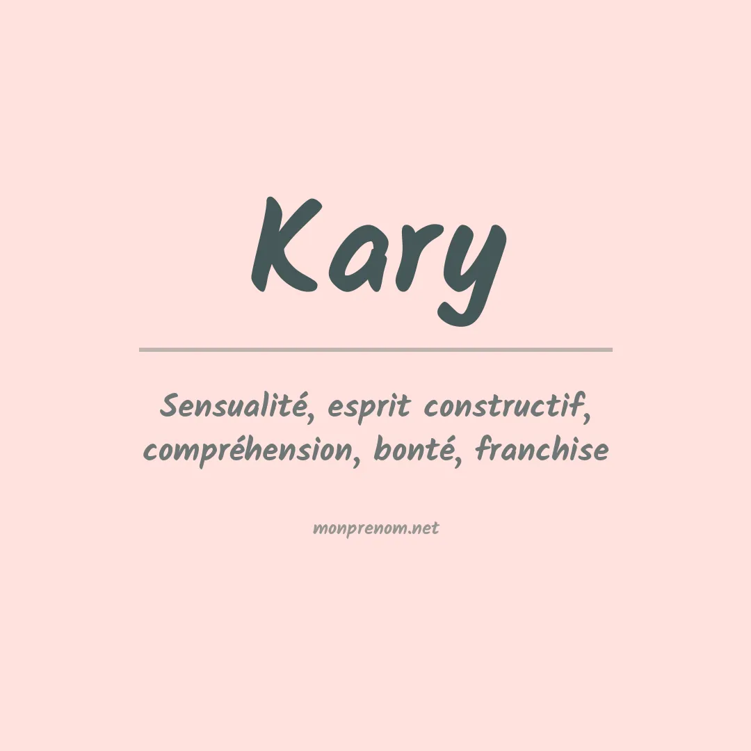 Signification du Prénom Kary