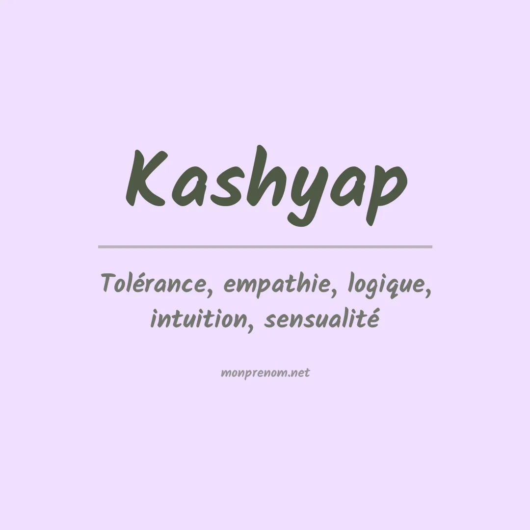 Signification du Prénom Kashyap