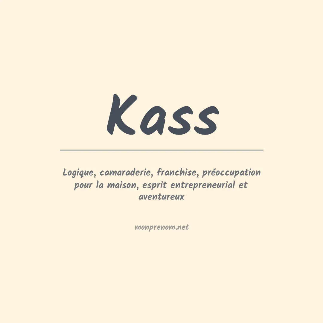 Signification du Prénom Kass