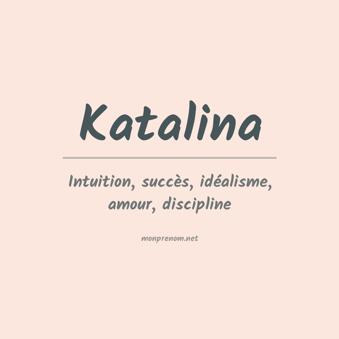 Signification du Prénom Katalina