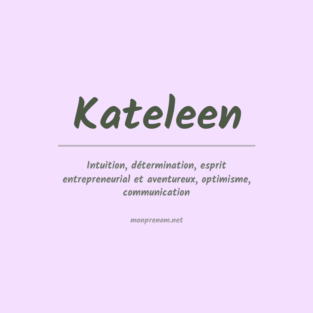 Signification du Prénom Kateleen