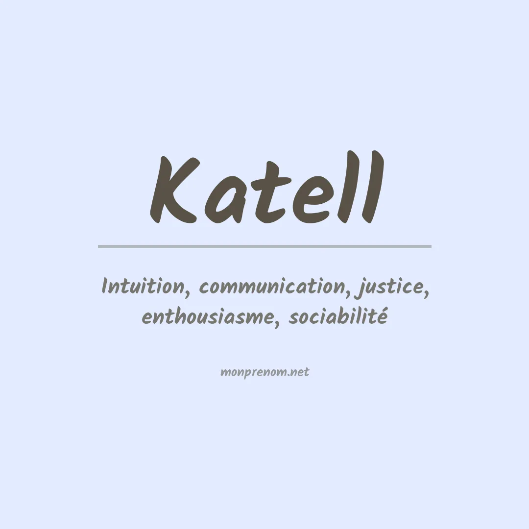 Signification du Prénom Katell Signification du Prénom Katell