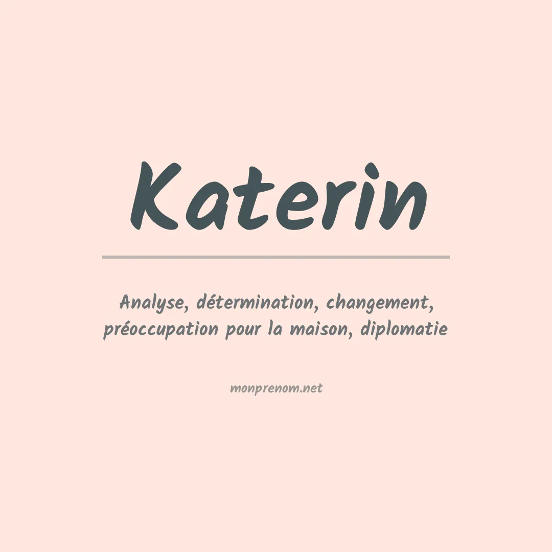 Signification du Prénom Katerin Signification du Prénom Katerin