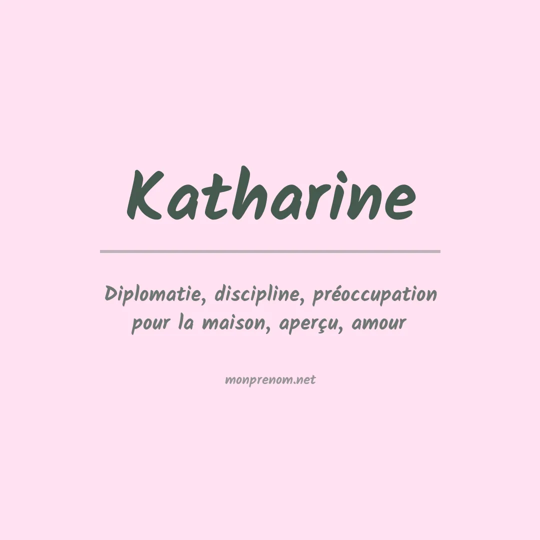 Signification du Prénom Katharine