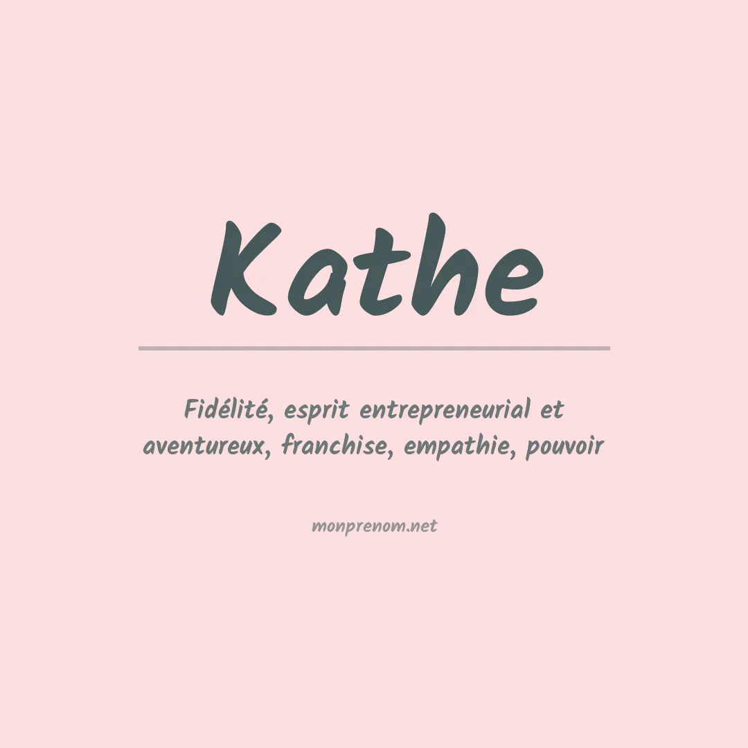 Signification du Prénom Kathe