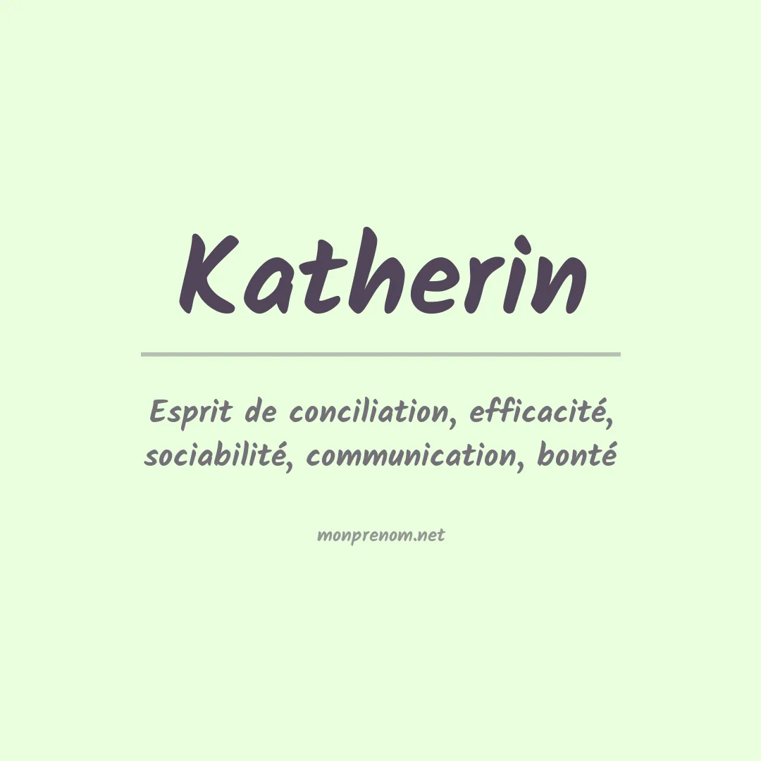 Signification du Prénom Katherin Signification du Prénom Katherin
