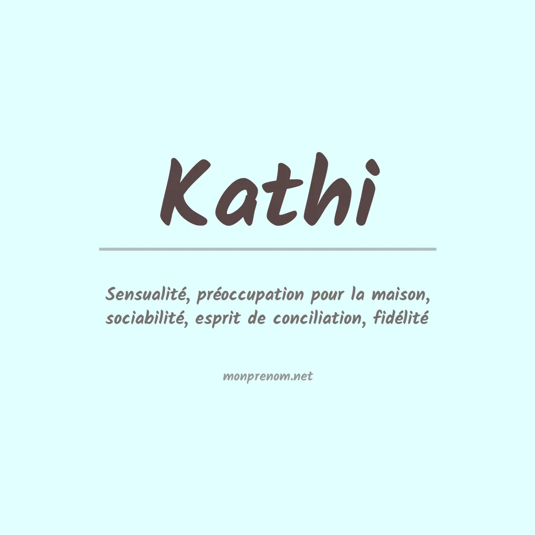 Signification du Prénom Kathi