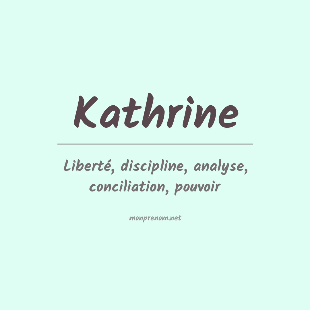 Signification du Prénom Kathrine Signification du Prénom Kathrine