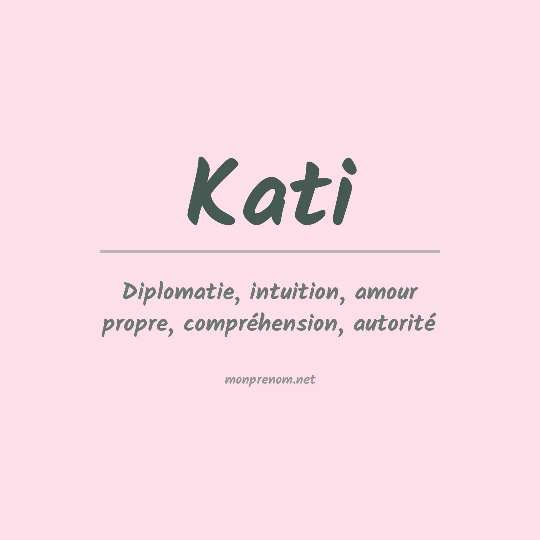 Signification du Prénom Kati