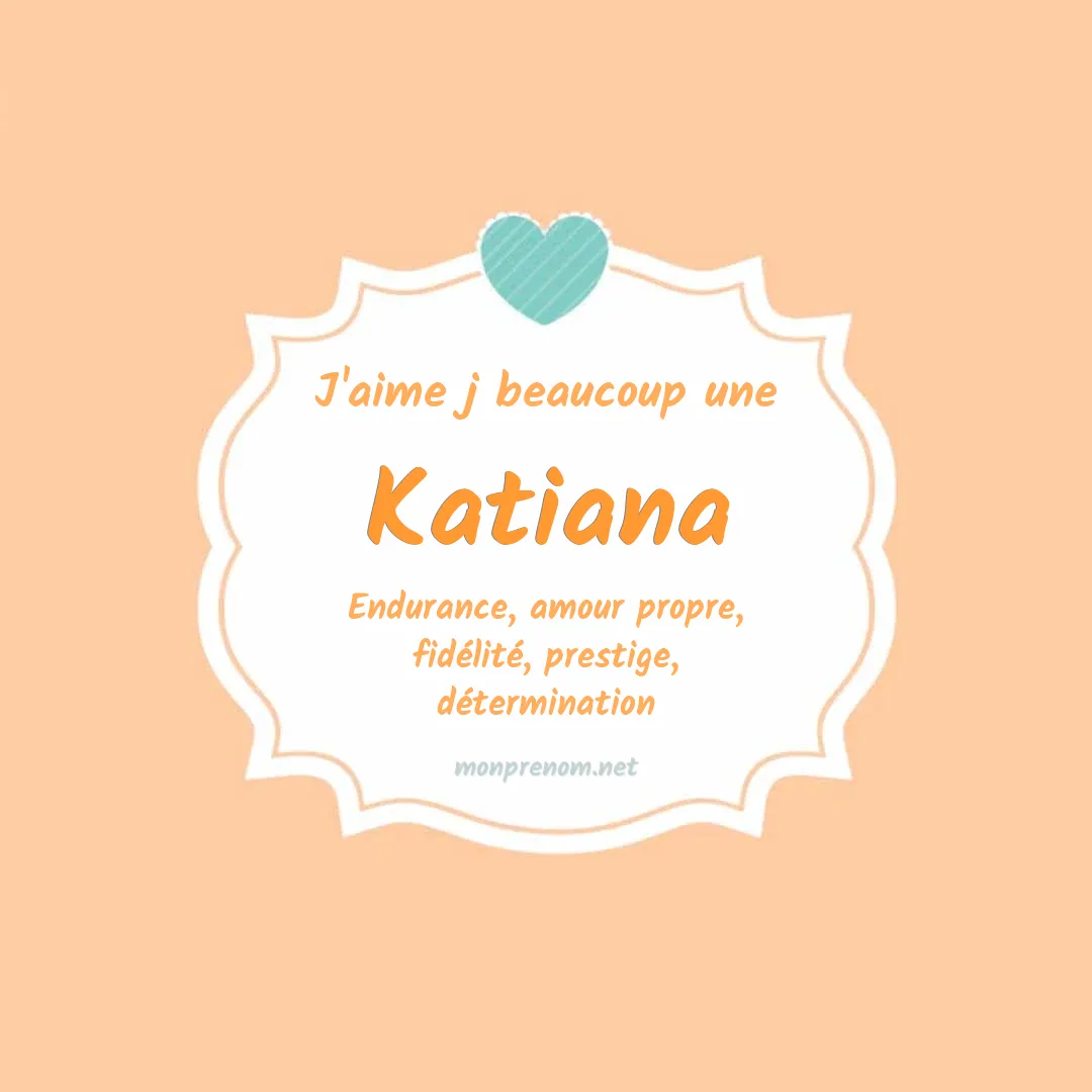 j'aime beaucoup Katiana
