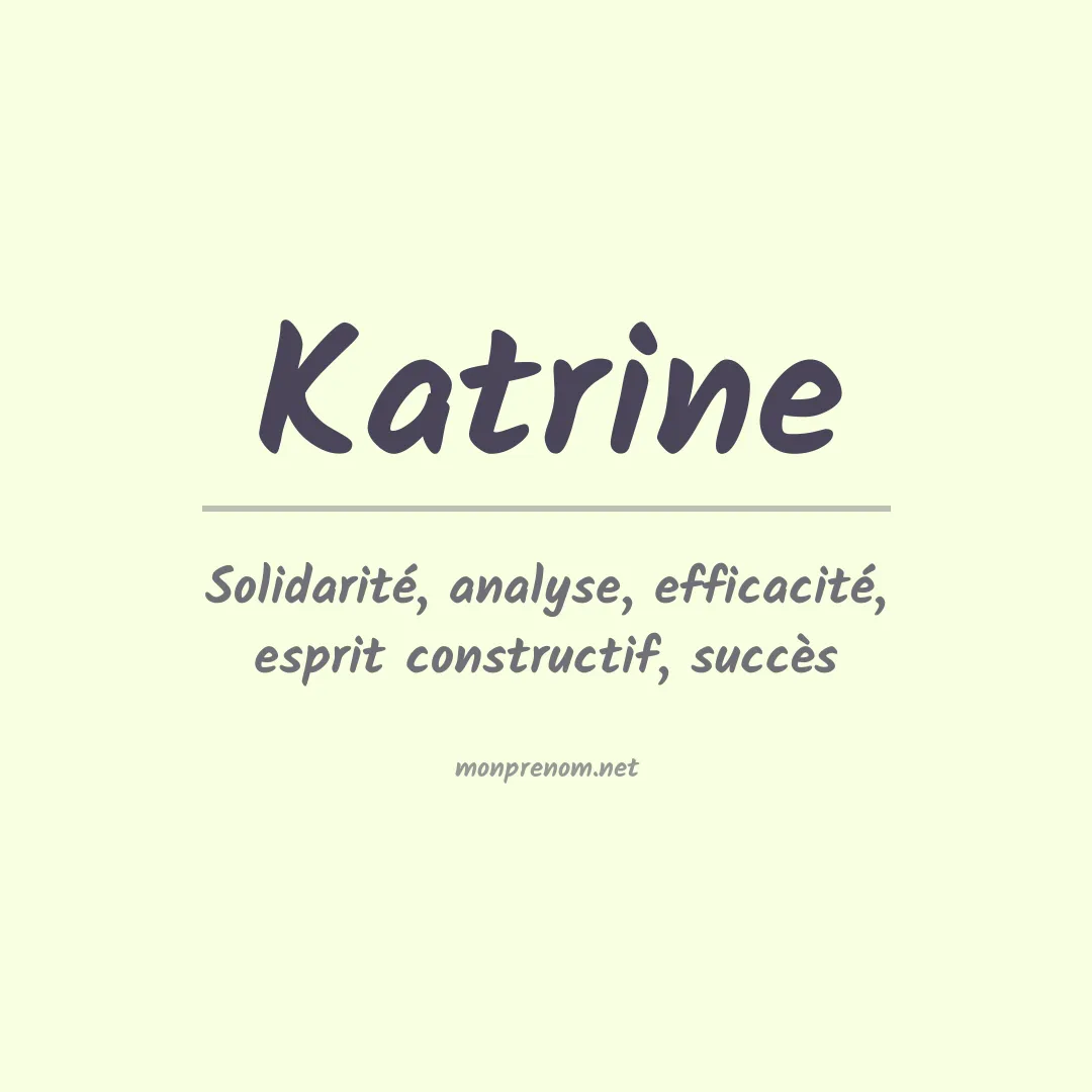 Signification du Prénom Katrine Signification du Prénom Katrine