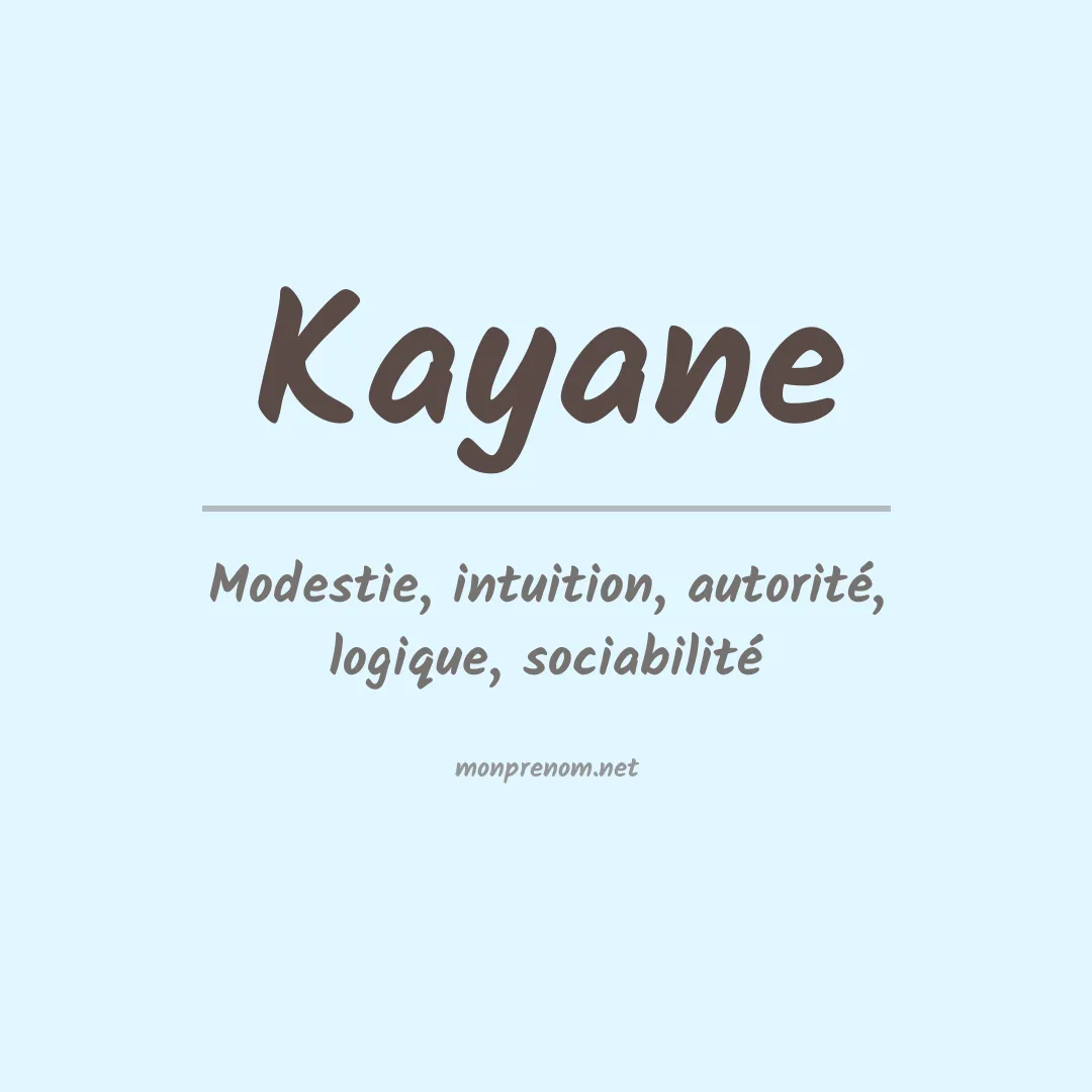 Signification du Prénom Kayane