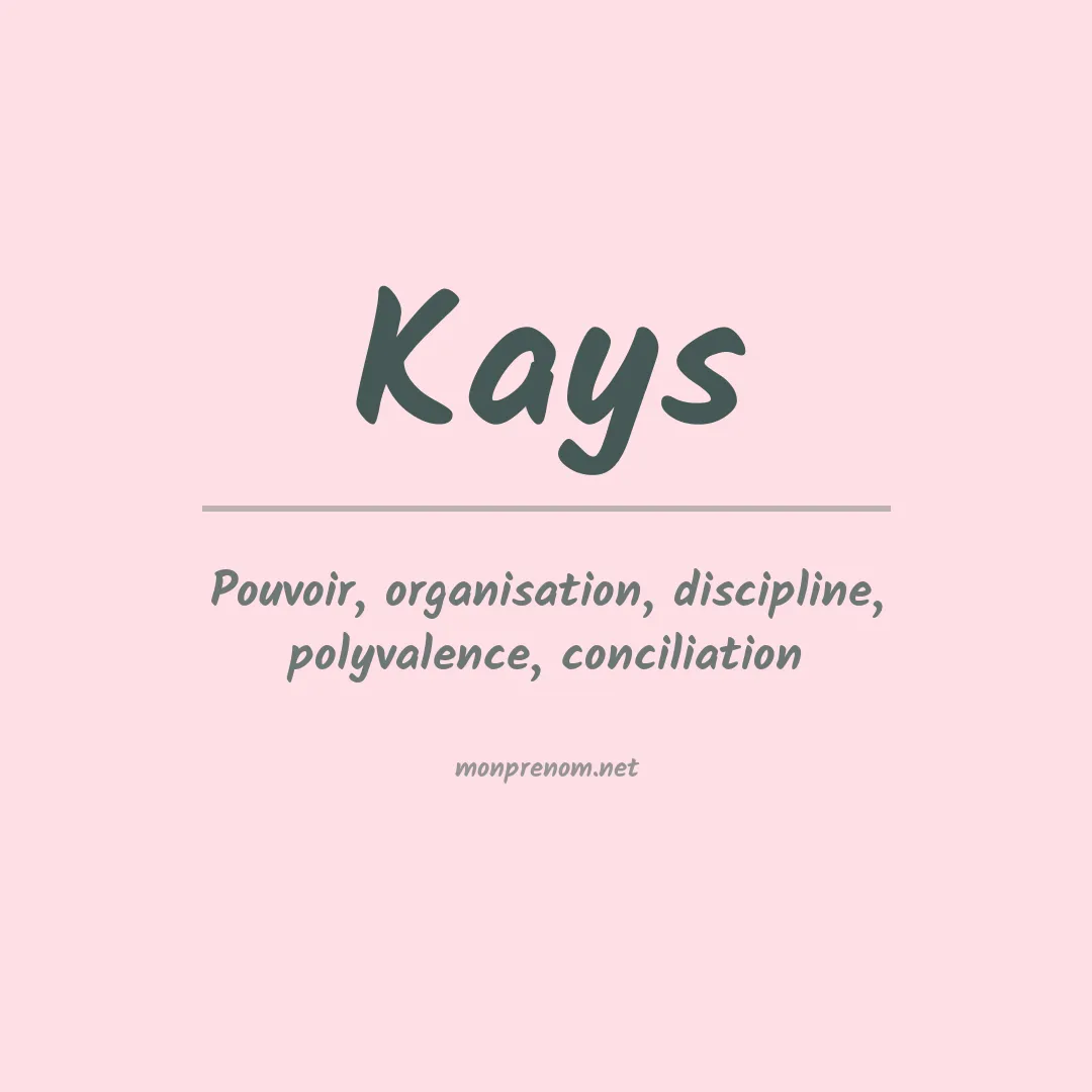 Signification du Prénom Kays