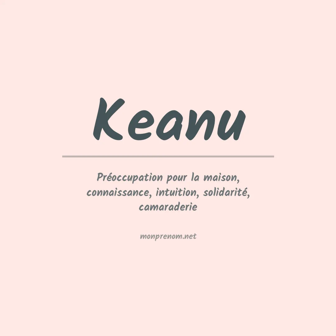 Signification du Prénom Keanu Signification du Prénom Keanu