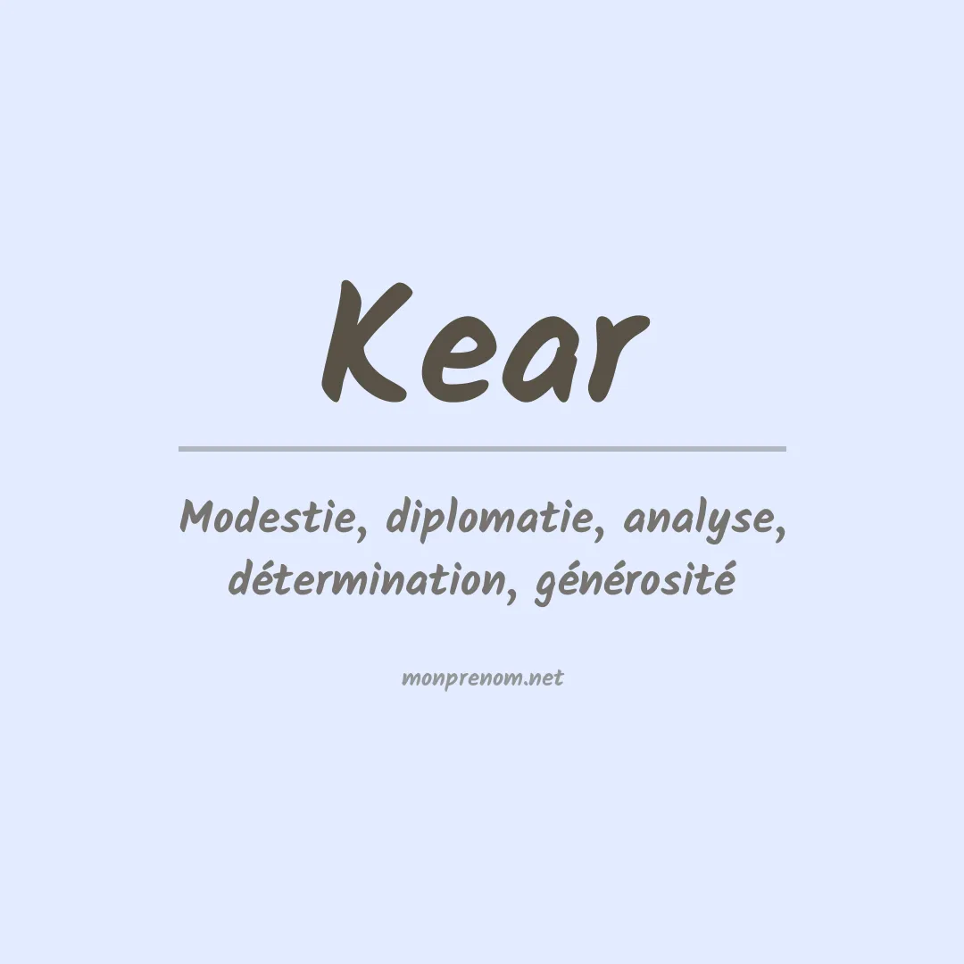 Signification du Prénom Kear