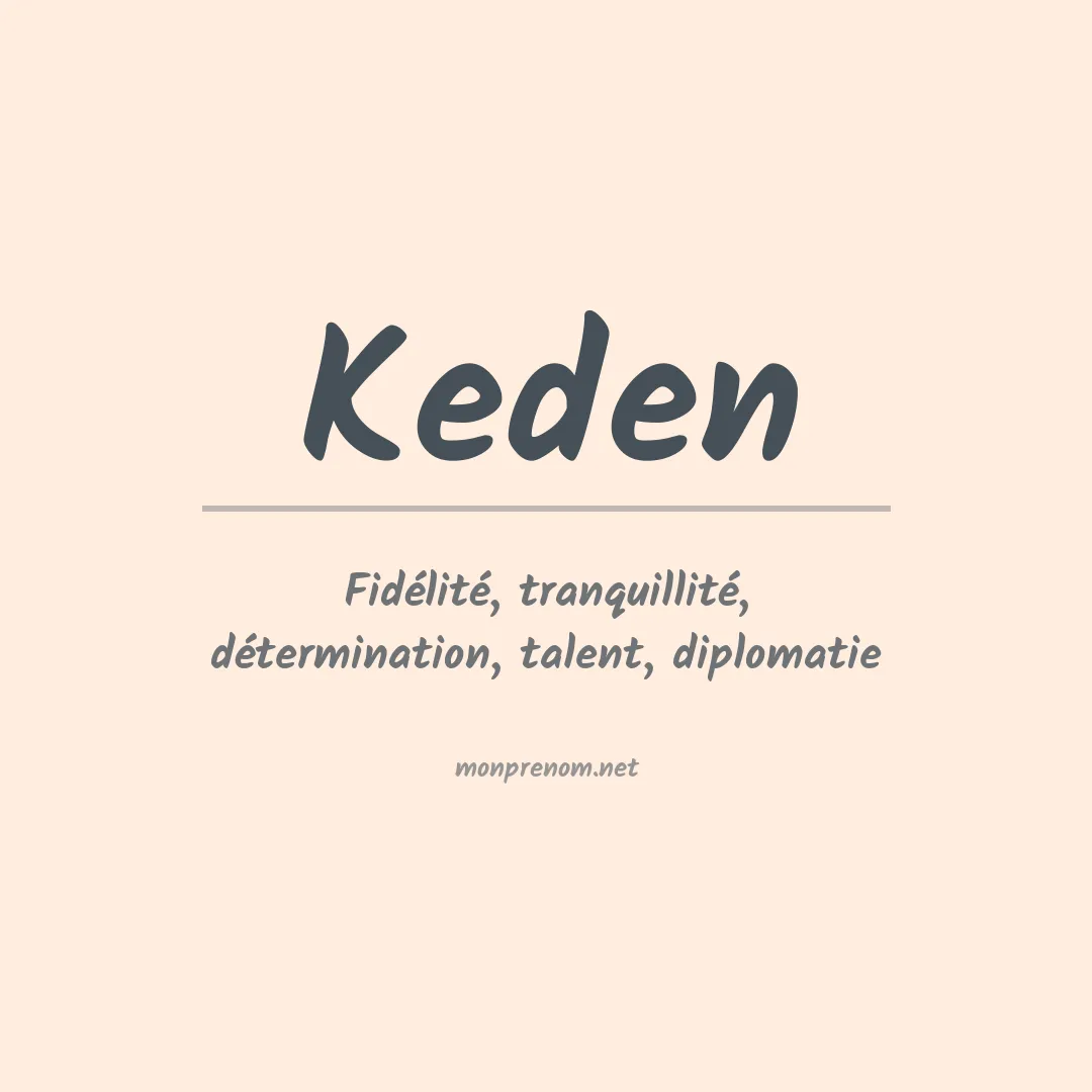 Signification du Prénom Keden Signification du Prénom Keden