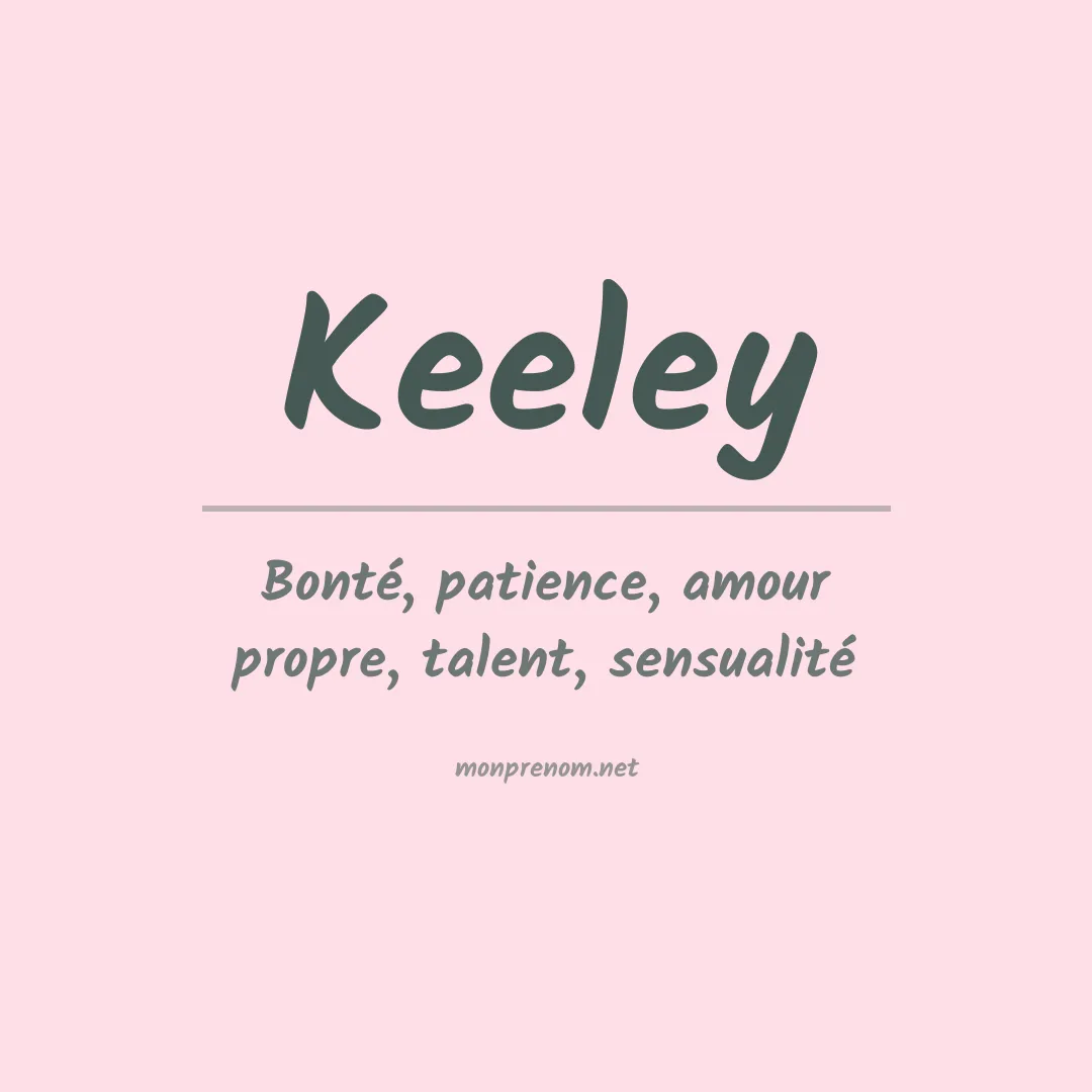 Signification du Prénom Keeley