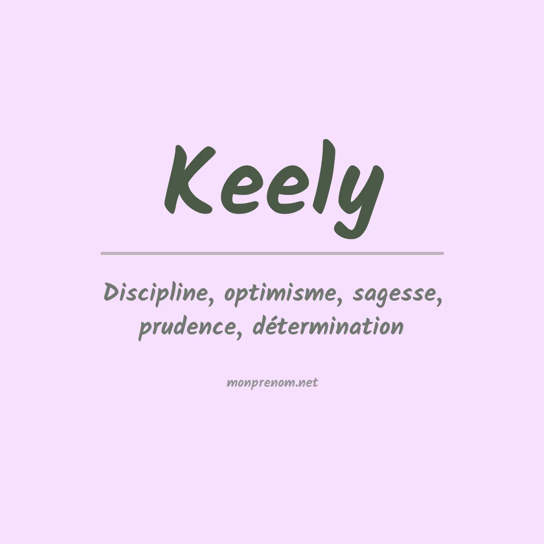 Signification du Prénom Keely