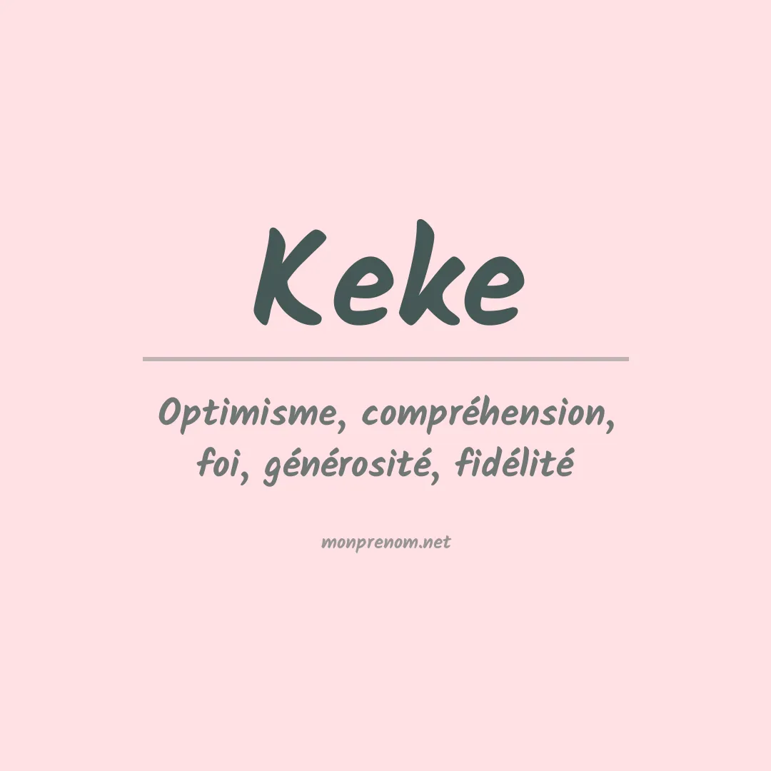 Signification du Prénom Keke