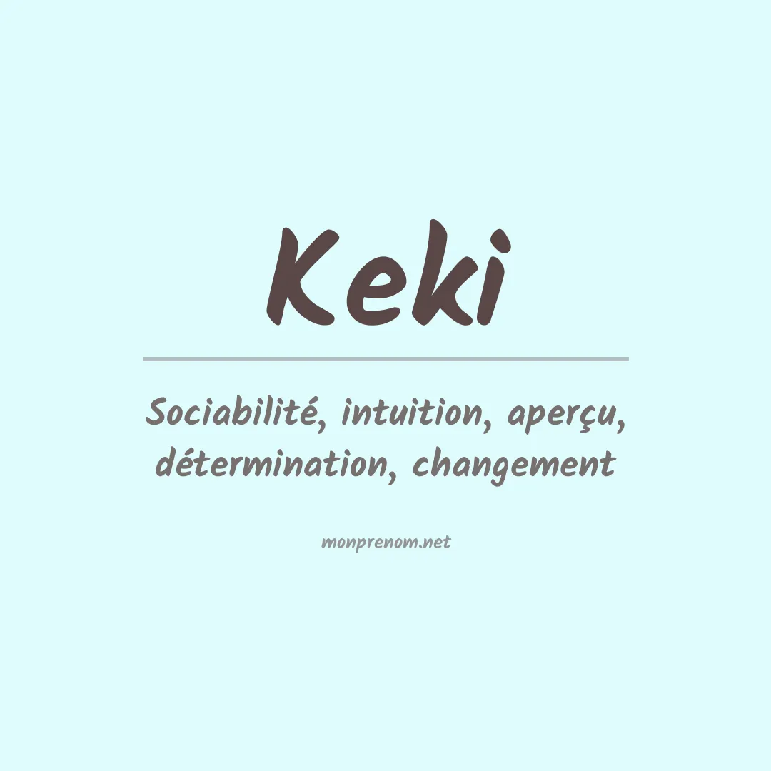 Signification du Prénom Keki