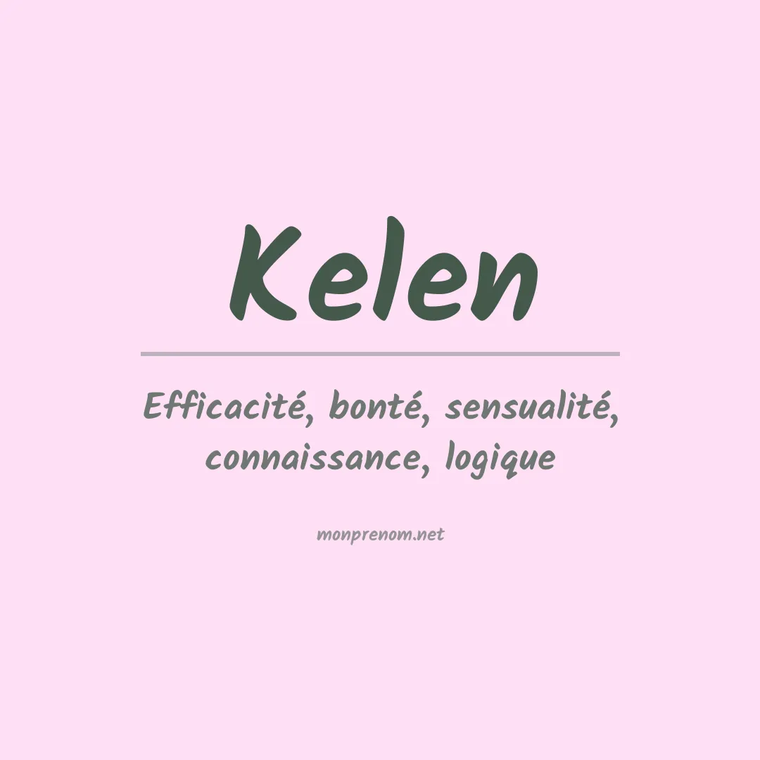 Signification du Prénom Kelen