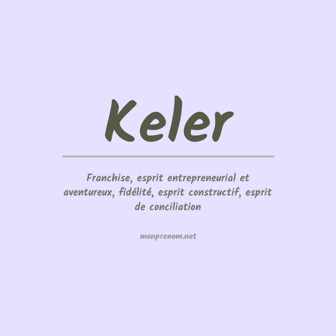 Signification du Prénom Keler