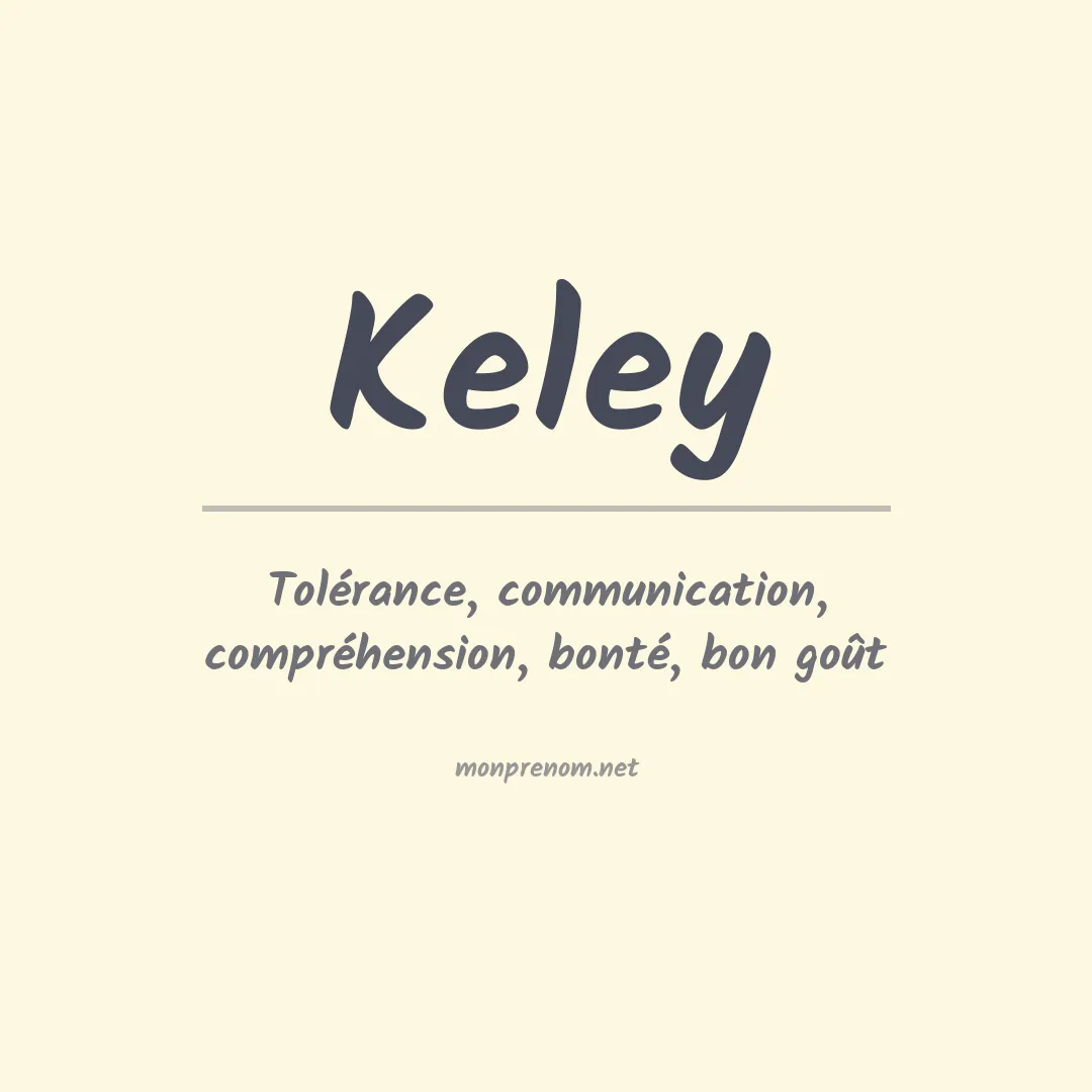 Signification du Prénom Keley