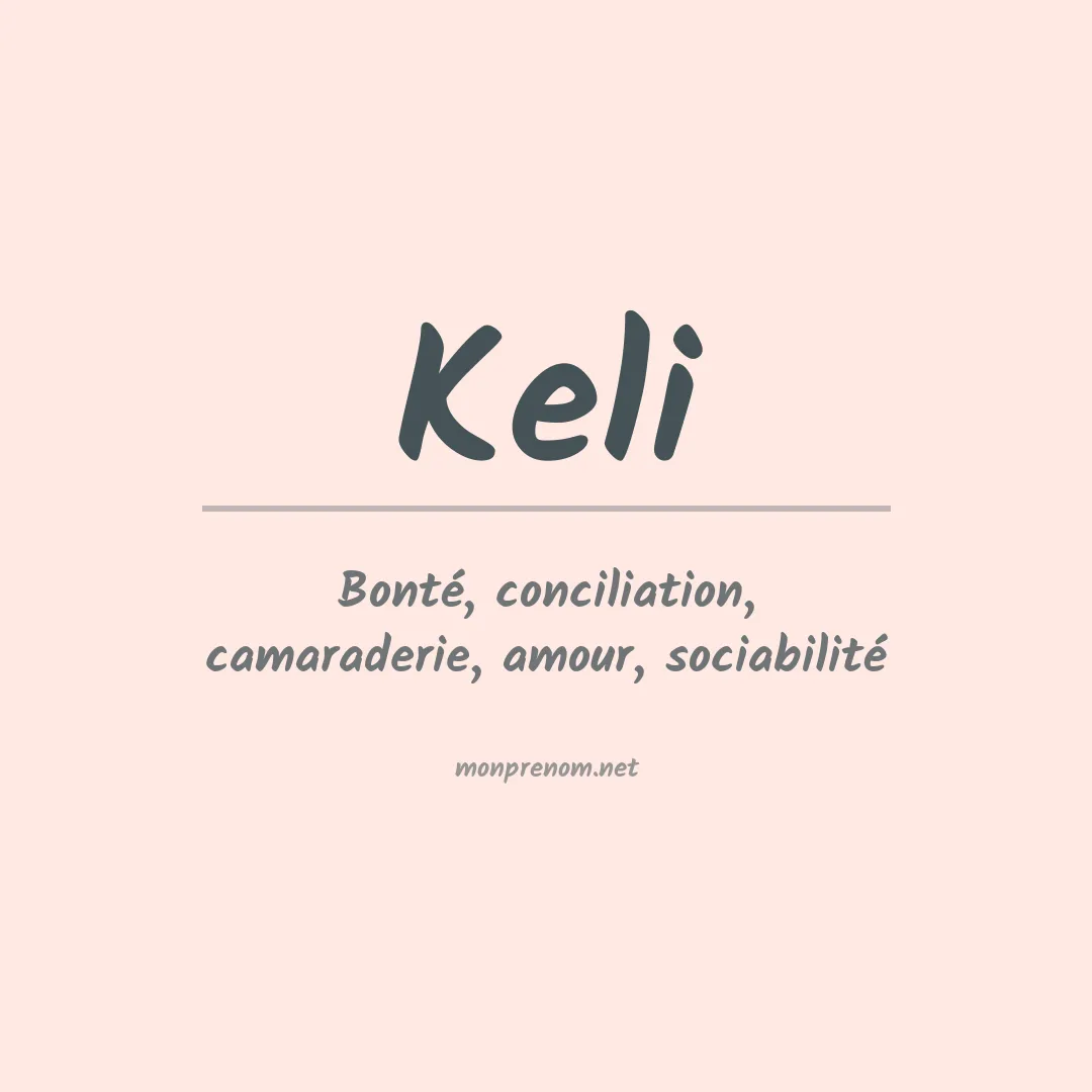 Signification du Prénom Keli