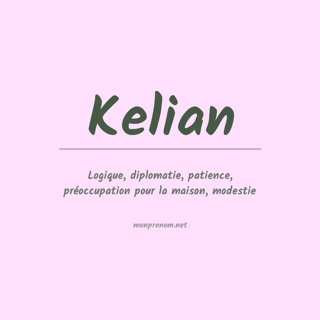 Signification du Prénom Kelian