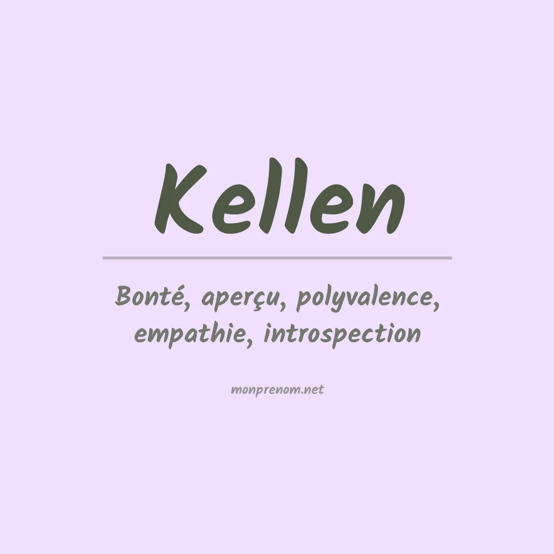 Signification du Prénom Kellen