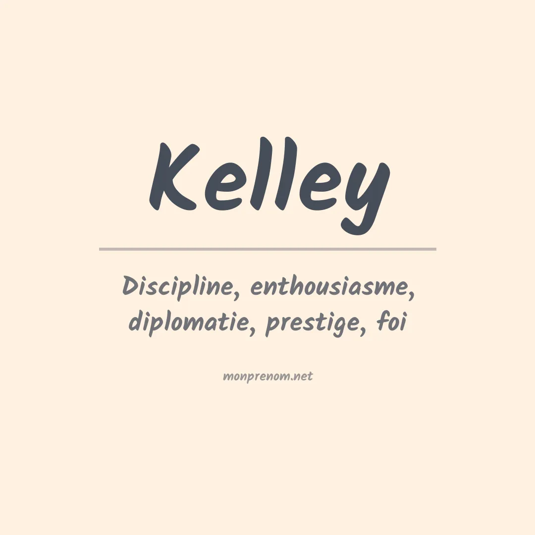 Signification du Prénom Kelley