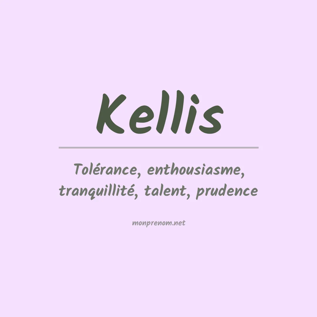 Signification du Prénom Kellis