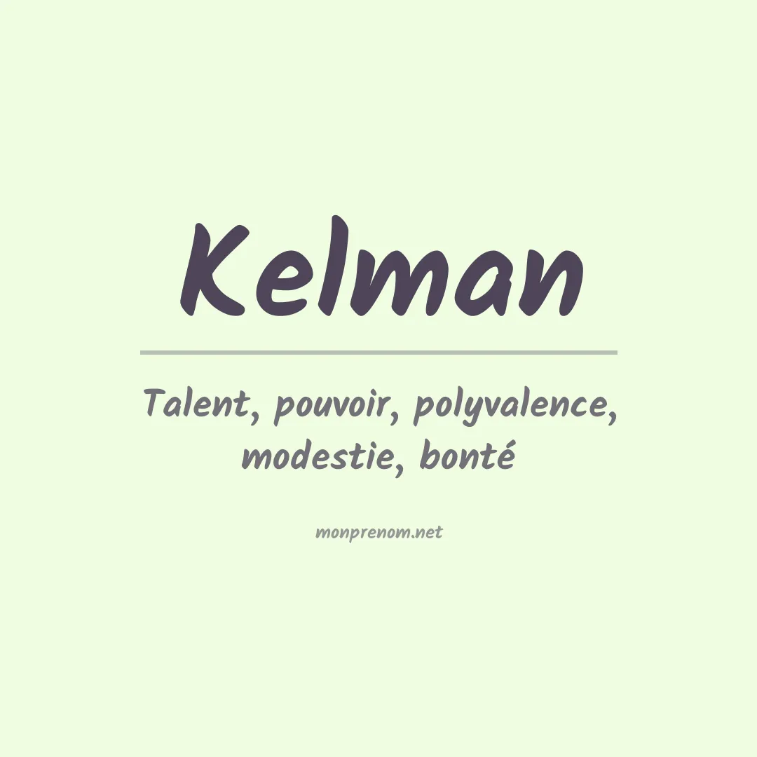 Signification du Prénom Kelman