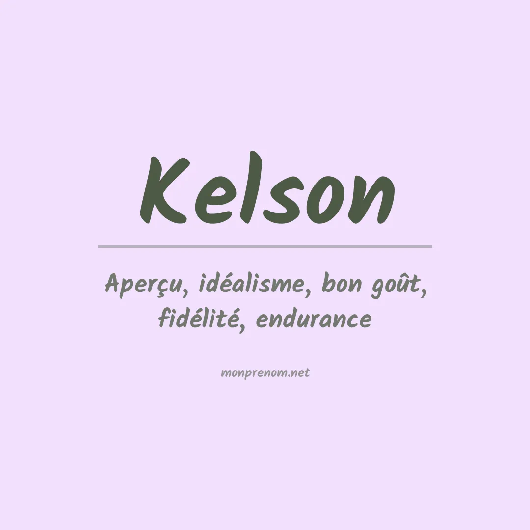 Signification du Prénom Kelson