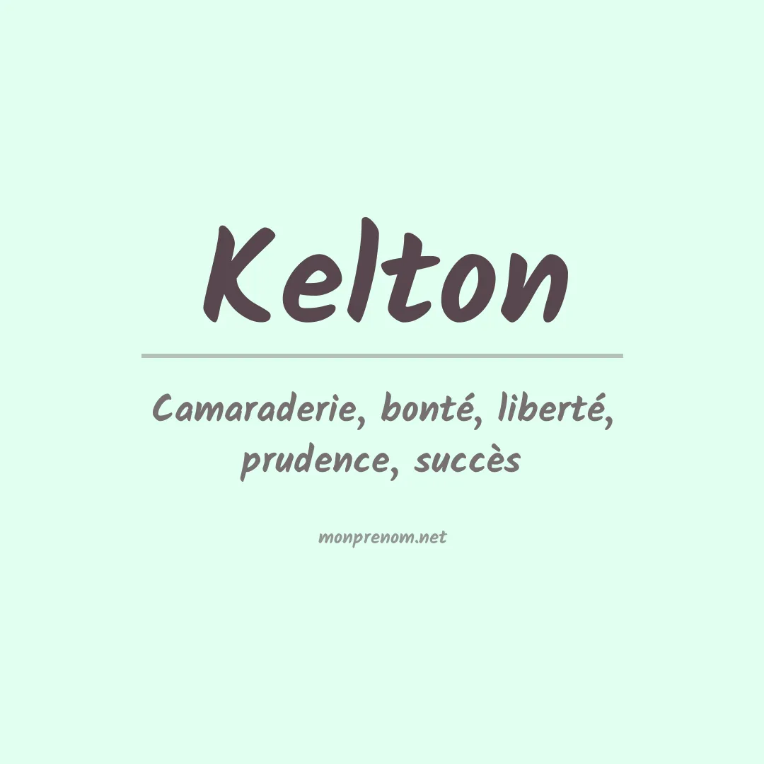 Signification du Prénom Kelton