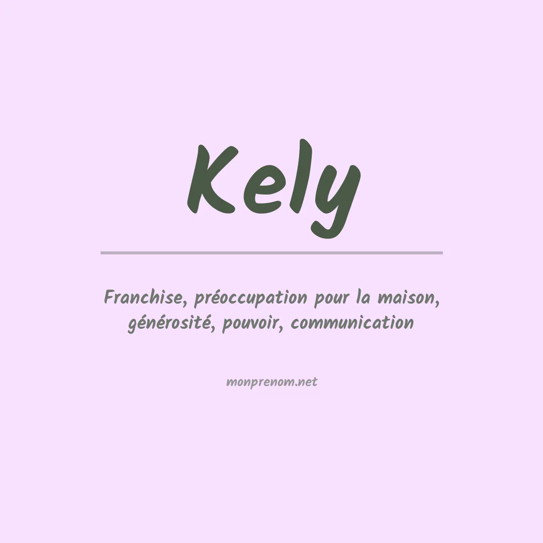 Signification du Prénom Kely