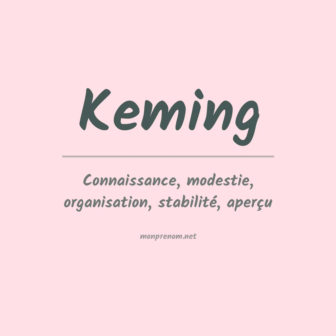 Signification du Prénom Keming Signification du Prénom Keming