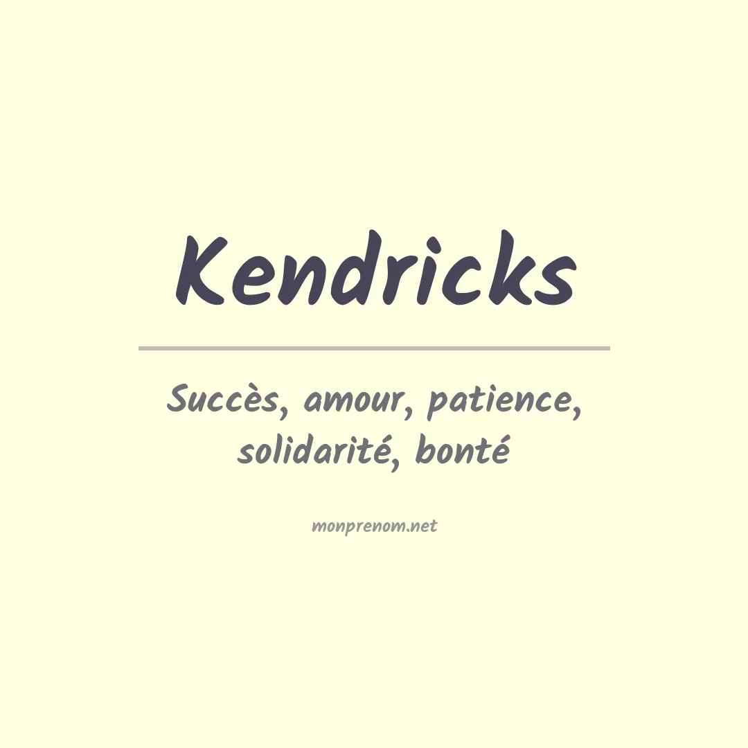Signification du Prénom Kendricks