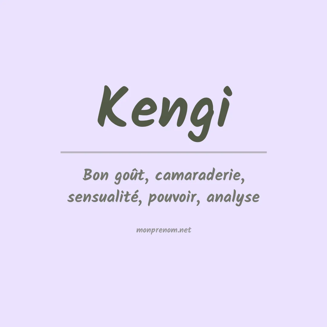 Signification du Prénom Kengi