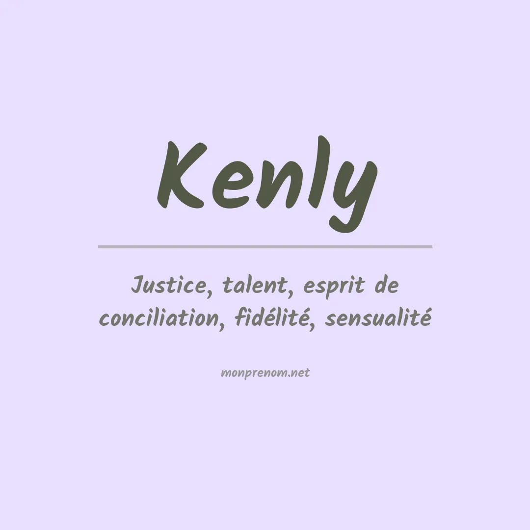 Signification du Prénom Kenly