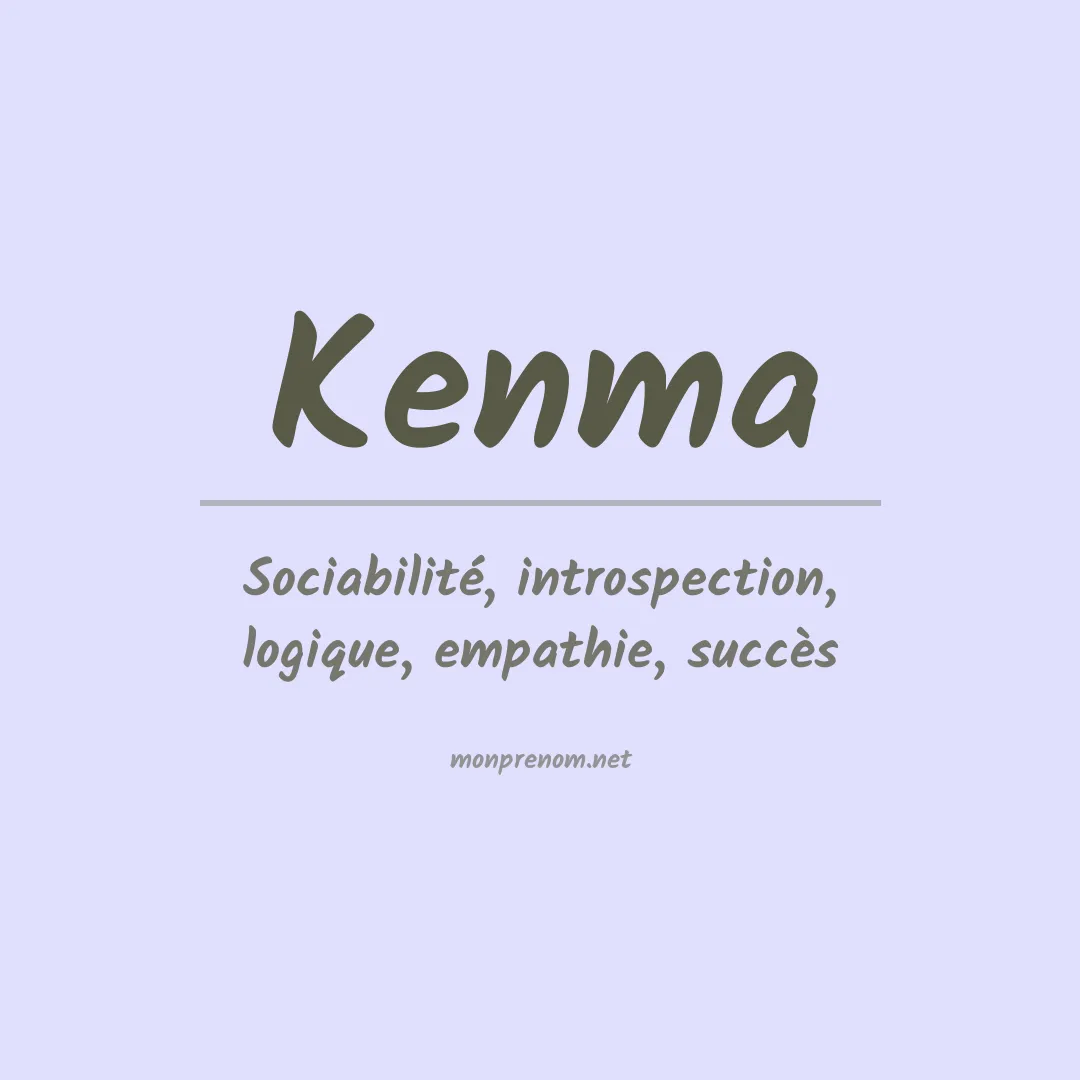 Signification du Prénom Kenma Signification du Prénom Kenma